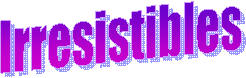 Irresistibles 