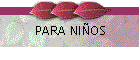 PARA NI�OS
