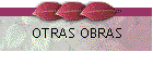 OTRAS OBRAS
